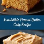 Peanut Butter Cake Recipe