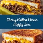 Grilled Cheese Sloppy Joes Recipe