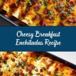 Breakfast Enchiladas Recipe