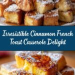 Cinnamon French Toast Casserole Recipe
