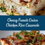 French Onion Chicken & Rice Casserole Recipe