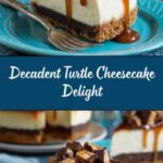 Turtle Cheesecake Recipe