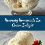 Create Pure Happiness With This Easy Homemade Ice Cream Recipe