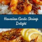 Hawaiian Garlic Shrimp: An Incredible Ultimate Recipe You’ll Love Recipe
