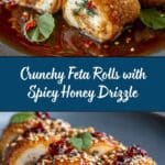 Crispy Oven Fried Feta Rolls with Chili Honey Recipe