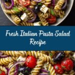 Italian Pasta Salad: The Ultimate Fresh and Flavorful Recipe You’ll Love Recipe
