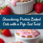 Strawberry Pop-Tart Protein Baked Oats Recipe