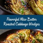Miso Butter Roasted Cabbage Wedges Recipe