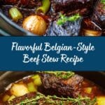 Belgian-Style Slow-Cooked Beef Stew: An Incredible Ultimate Recipe