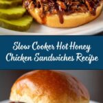 Slow Cooker Hot Honey Chicken Sandwiches Recipe