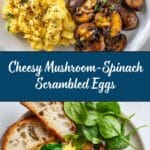 Mushroom-Spinach Scrambled Eggs Recipe