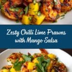 Chilli Lime Prawns with Tangy Mango Salsa: An Incredible Ultimate Recipe