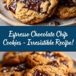 Espresso Chocolate Chip Cookies Recipe
