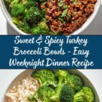Sweet & Spicy Ground Turkey & Broccoli Bowls Recipe