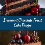Chocolate Forest Cake Recipe