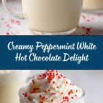Peppermint White Hot Chocolate Recipe