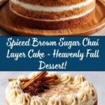 Spiced Brown Sugar Chai Layer Cake Recipe