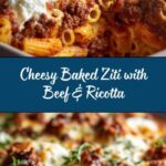 Baked Ziti with Ground Beef and Ricotta Recipe