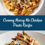 Marry Me Chicken Pasta Recipe