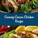 Caesar Chicken Recipe