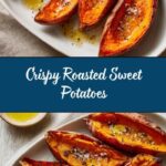 Roasted Sweet Potatoes Recipe