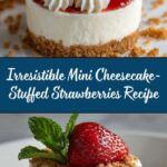 Mini Cheesecake-Stuffed Strawberries Recipe