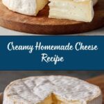 Homemade Cheese Recipe