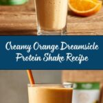 Orange Dreamsicle Protein Shake Recipe