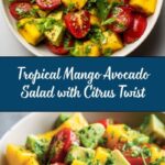 Mango, Avocado, and Tomato Salad with a Citrusy Twist Recipe
