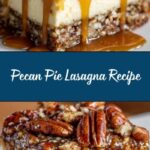 Pecan Pie Lasagna Recipe