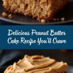 Peanut Butter Cake Recipe