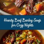Best Beef Barley Soup Recipe for Cozy Nights Recipe