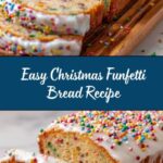 Easy Christmas Funfetti Bread Recipe