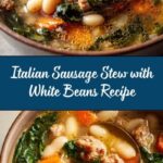Italian Sausage Stew with White Beans Recipe
