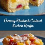 Irresistible Rhubarb Custard Kuchen : Creamy Tart Bake Recipe