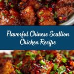 Chinese Scallion Chicken: An Incredible Ultimate Recipe
