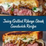 Grilled Ribeye Steak Sandwich Recipe
