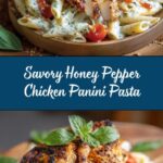 Best Honey Pepper Chicken Panini Pasta Recipe
