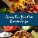 Taco Bell Chili Cheese Burrito: A Delicious and Affordable Treat Recipe