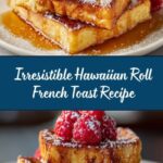 Hawaiian Roll French Toast Recipe
