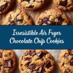 Air Fryer Chocolate Chip Cookies Recipe