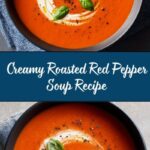 Roasted Red Pepper Soup Recipe