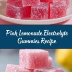 Pink Lemonade Electrolyte Gummies Recipe