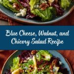 Blue Cheese, Walnut, and Chicory Salad Recipe