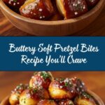 Buttery Soft Pretzel Bites Recipe