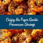 Air Fryer Garlic Parmesan Shrimp Recipe