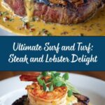 Surf and Turf: A Luxurious Combination of Steak and Lobster Recipe