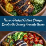 Grilled Chicken Bowl with Creamy Avocado Sauce & Veggies Recipe