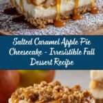 Salted Caramel Apple Pie Cheesecake Recipe