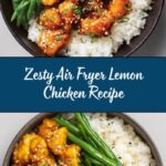 Air Fryer Lemon Chicken Recipe